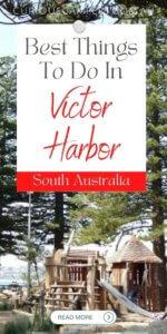 Things to do in Victor Harbor