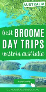 Day Trips from Broome