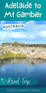 Adelaide to Mount Gambier Road Trip